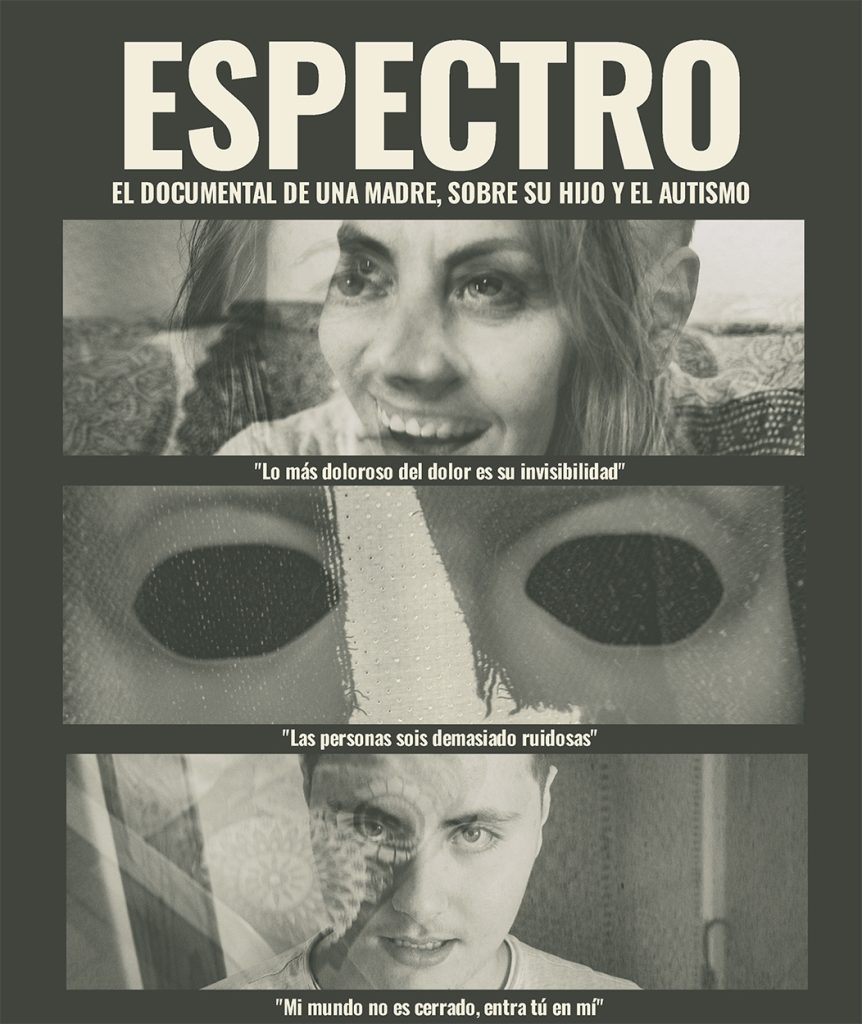Espectro - EL DOCUMENTAL DE UNA MADRE SOBRE SU HIJO Y EL AUTISMO